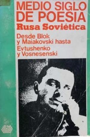 Medio siglo de poesía Rusa Soviética